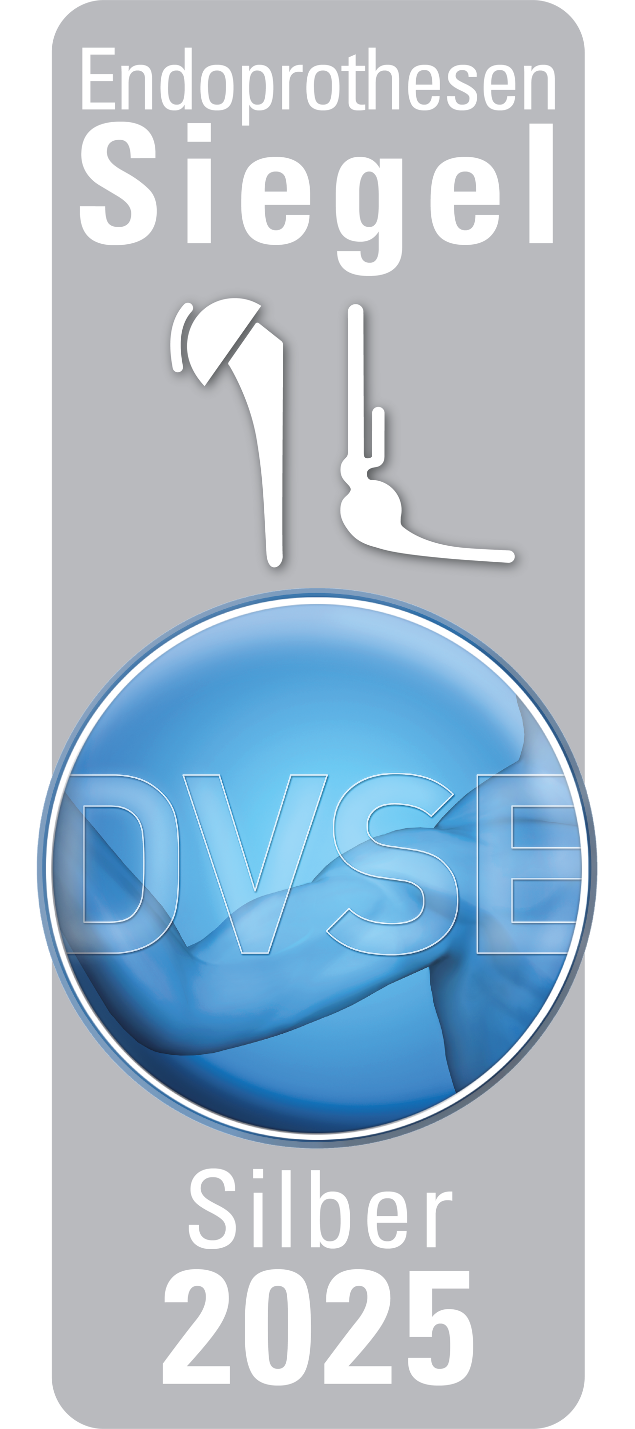 DVSE Endoprothesen Siegel Das DVSE Endoprothesen Siegel.